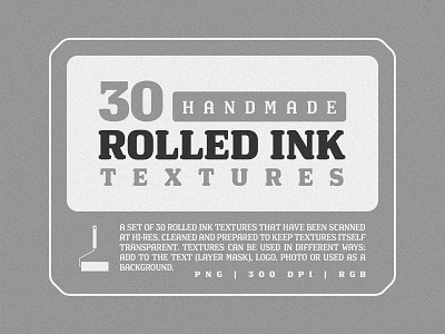 30 Rolled Ink Textures - Vol. 02