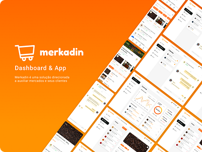 UX/UI Case - Merkadin -App & Dashboard app appdesign color dashboard design figma figmadesign illustrator market mobile orange supermarket typography ui uidesign uiux ux uxdesign