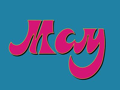 may letters hand lettering lettering may vibrating colors