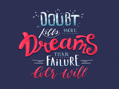 Lettering: Doubt Kills Dreams calligraphy font handlettering ipad lettering letters modern poster pro procreate quote typography