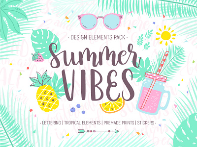Summer Vibes Design Pack fruit illustration leaves lettering palm paradise pattern pineapple summer tropical vector vibes