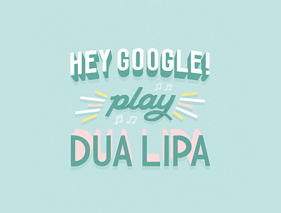 Hey Google! assistant google hand lettering handlettering hey lettering music pink procreate teal