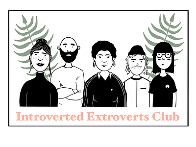 Introverted Extroverts Club digital draw extrovert graphic illustration introvert sketch streetwear