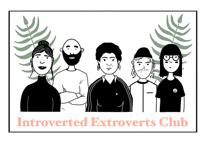 Introverted Extroverts Club