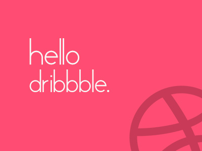 Hello dribbble 1st shot hello dribbble thank you