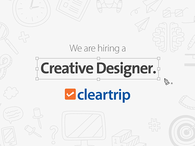 Cleartrip is hiring