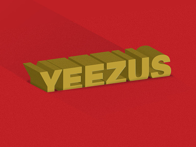 Yeezus 3d design lettering type