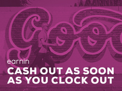 Cash out as you clock out ads brand