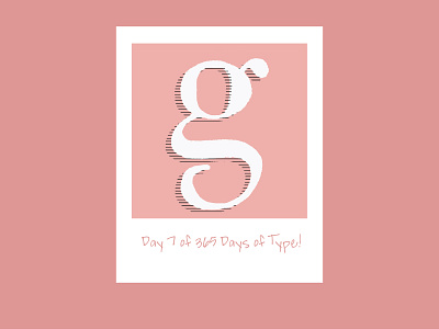 Day 7 of 365 Days of Type! 365 365daysoftype adobe creative suite design graphic design illustration type typedesign typography