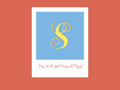 Day 19 of 365 Days of Type! 365 365 day project 365 days of type 365daysoftype adobe adobe creative suite adobecreativesuite daysoftype design graphicdesign letterform script font type type design typedesign typography typography art vector