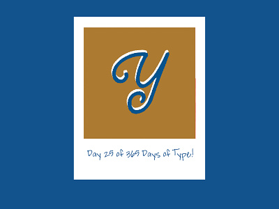 Day 25 of 365 Days of Type!