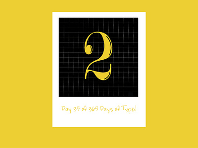 Day 35 of 365 Days of Type!