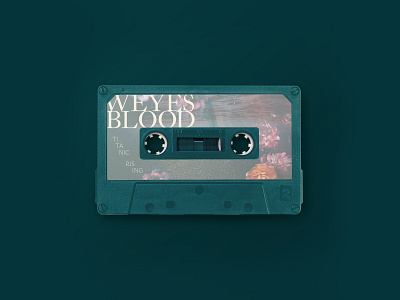 Weyes Blood - Titanic Rising - Cassette Design cassette design flowers graphicdesign illustration layout mockup music photoshop print productdesign