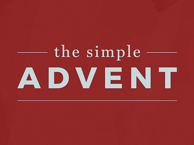 The Simple Advent advent advent season christmas design holiday holidays logo project screensaver simple simple advent