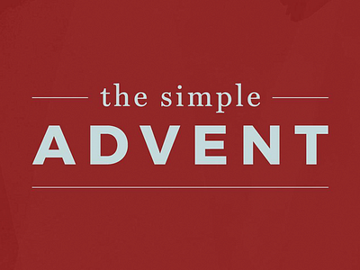 The Simple Advent