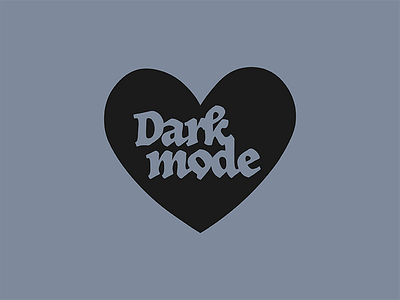 Official Dark Mode Fan Club dark dark mode dark mode fan club fan club heart night mode typography