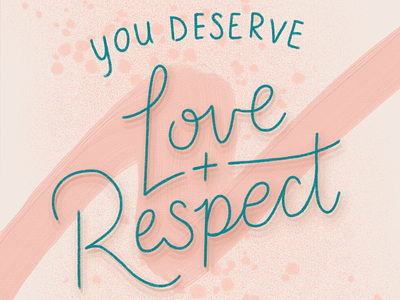 You Deserve Love + Respect adobe fresco affirmation hand lettered hand lettering lettered lettering phone background phone wallpaper postive affirmation typography