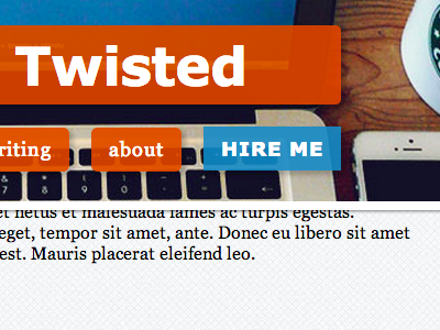 Always Twisted - hire button, content bg, drop-shadow alwaystwisted blue drop shadow orange