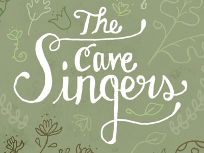 The Cave Singers floral flowers green leaves lettering poster woo