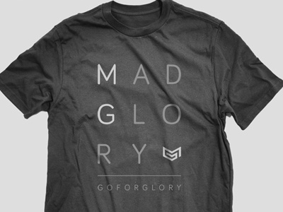 Go For Glory Tee apparel branding glory madglory shirt