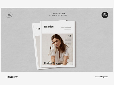 Hansley Fasion Magazine a4 size branding catalogs design editorial indesign indesign template layout layout design magazine cover magazine design minimalist modern photography print design professional summer template design templates us letter