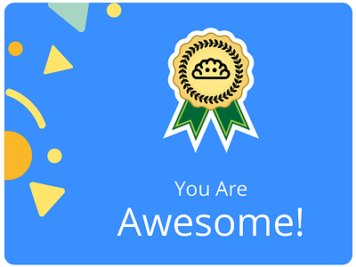 You're Awesome! achievement badge banner feedback