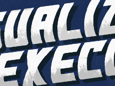 Visualize + Execute blue design execute hand typography typography visualize