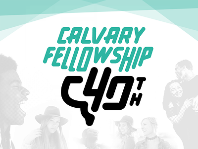 Calvary Fellowship 40th Anniversary Logo 40 anniversary bible calvary christian christianity church fellowship jesus logo testament