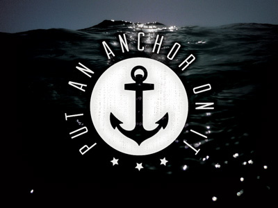 Put An Anchor On It anchor arvil circle portlandia sans stars type typography water waves