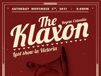 The Klaxon - Last show in Victoria poster bogota colombia design latin poster reggae ska the klaxon victoria