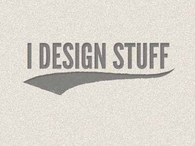 I DESIGN... more STUFF advertising design graphic idesignstuff.ca illustration logo promotion sticker web