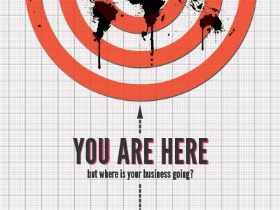 ii Promo - YOU ARE HERE... but where is your business going? advertising campaign independent ink promotion