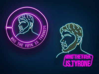 who the f is tyrone branding design illustration logo marketing neon neon lights youtube youtube channel
