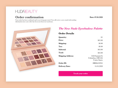 Daily UI 017 | Email Receipt 017 bill dailyui dailyui017 dailyuichallenge dailyuiux email emailreceipt emailreceiptdesign hudabeauty nude order receipt tenpalette ui ui017 uidesign uiux ux uxdesign