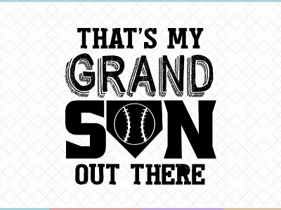 Grand Son | Baseball Typography baeball player baseball baseball bat baseball design baseball mom baseball typhography baseball typography mom typography svg typography design