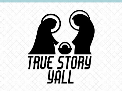 True Story Yall | Jesus Birthday svg typography typography design