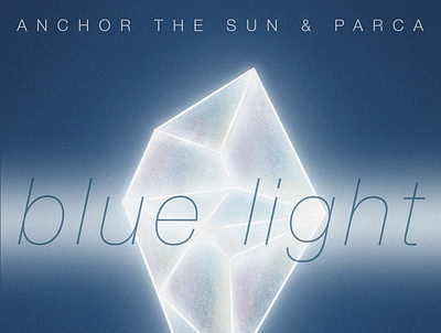 Single | Anchor The Sun - Blue Light graphic design