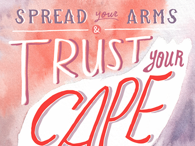 Trust your Cape inspiration trust your cape typography watercolor