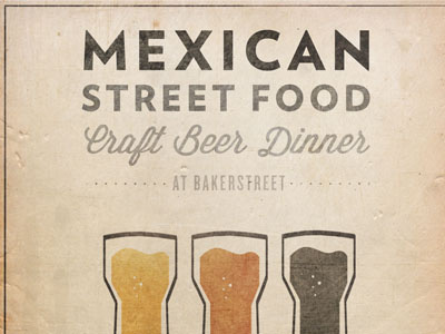 Mexican Street Food Beer Dinner beer dinner craft beer design illustration marketing poster