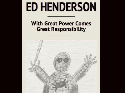 Responsive design idea for Ed Henderson (edhenderson.com) browser ed henderson headline newspaper spider man