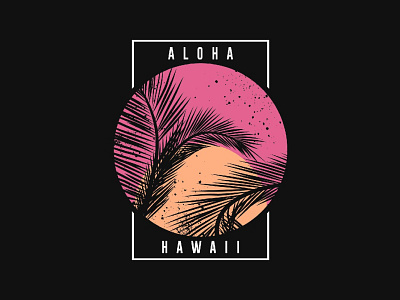 Aloha Hawaii Graphic adventure aloha designs graphic hawaii holiday palm palm tree paradise print retro silhouettes surf t shirt design travel tree tropical tropical party flyer vintage wanderlust