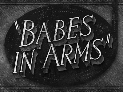 Babes In Arms • 1939 • Movie Title judygarland lettering movietitle typography
