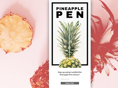 PPAP : Pineapple Pen Subscribe Page landing page pineapple subscribe ui