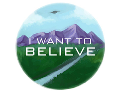 I Want to Believe