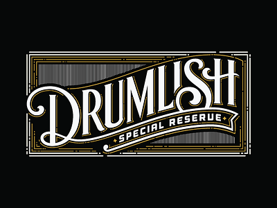 Drumlish Special Reserve label design lettering