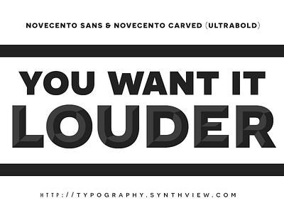 You Want It Louder bold layer sans typography