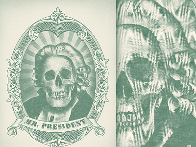 Dead President awesome cool engraving etching funny horror money politics power president retro skeleton skull subversive