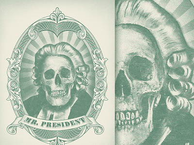Dead President awesome cool engraving etching funny horror money politics power president retro skeleton skull subversive