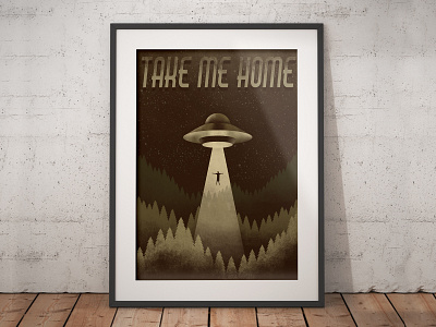 Take Me Home - poster aliens awesome cool flying saucer grunge illustration poster retro sci fi science fiction space ufo wall art