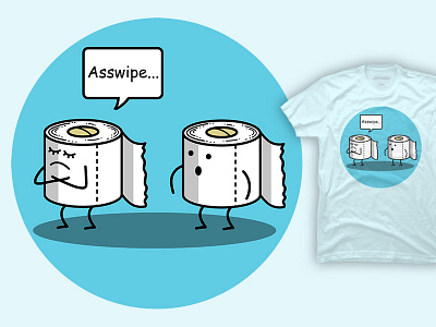 Asswipe cartoon comic cute funny humor joke os frontis t shirt t shirt design toilet paper